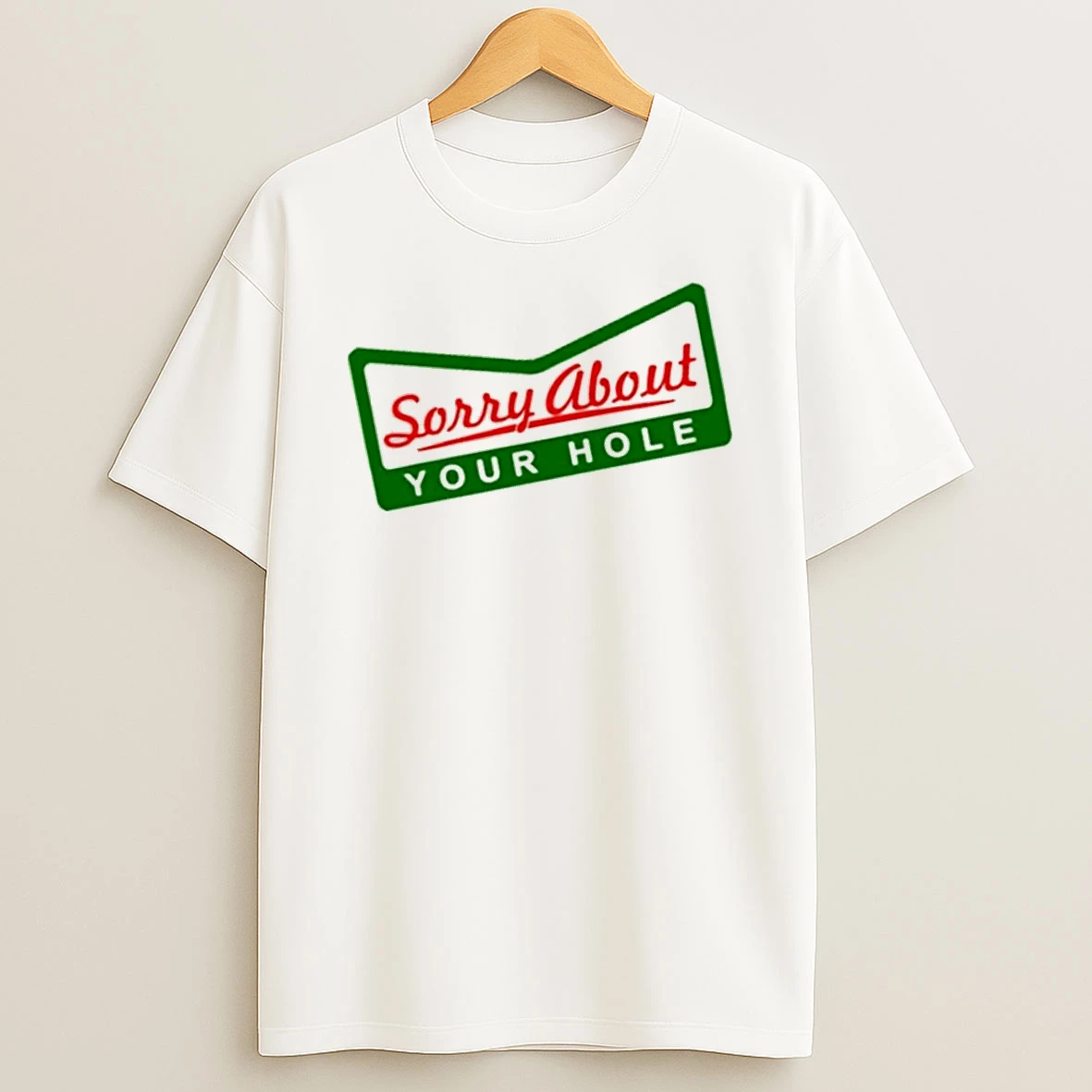 Officials Sorry About Your Hole T Shirt Sweatshirt