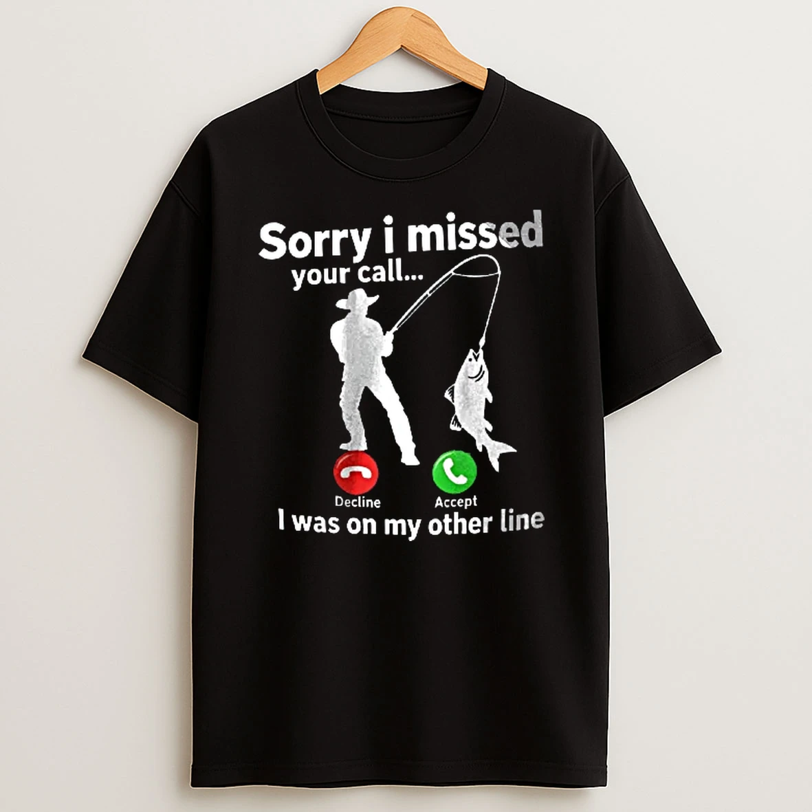 Officials Sorry I Missed Your Call Decline Accept Was On My Other Line Fisherman Silhouette Catching Fish Youth T Shirt Sweatshirt
