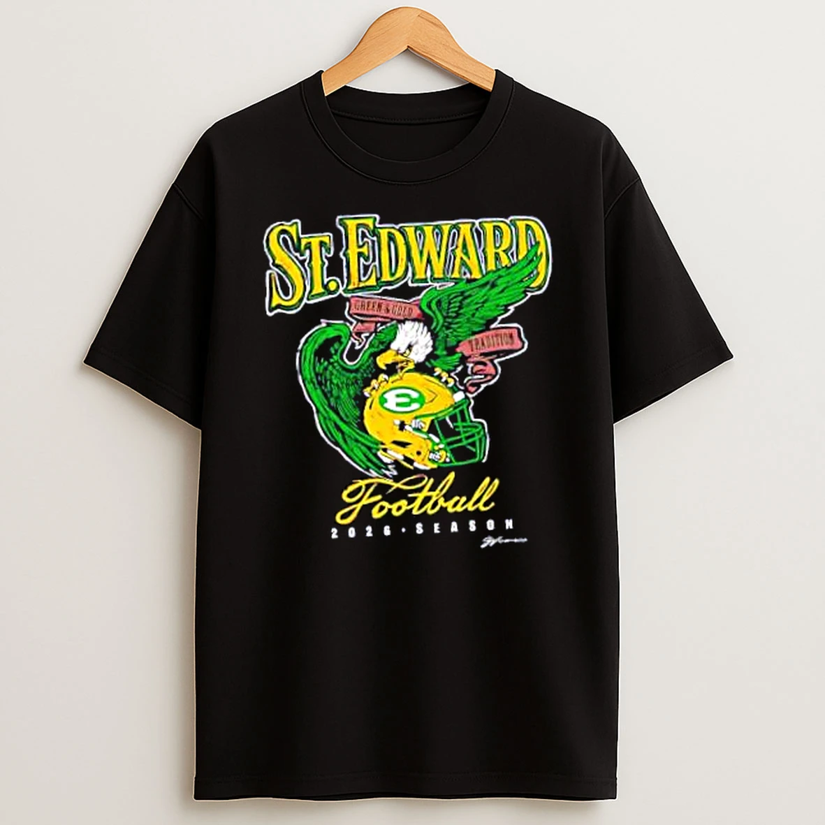 Officials St Edward Eagles 2026 Football Green And Gold Traditional Eagle And Helmet Merch T Shirt Sweatshirt