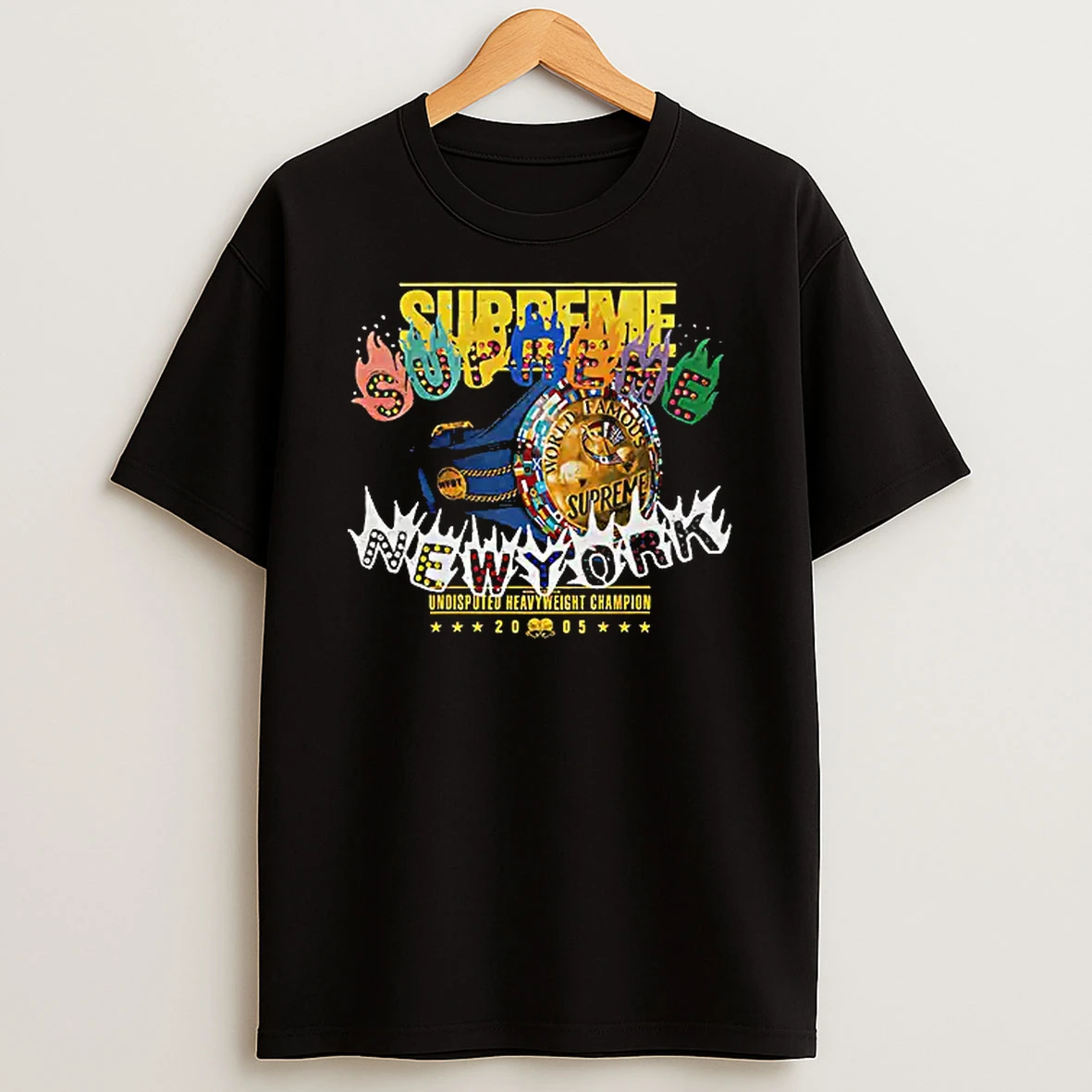 Officials Supreme World Famous New York Undisputed Heavyweight Champion 2005 T Shirt Sweatshirt