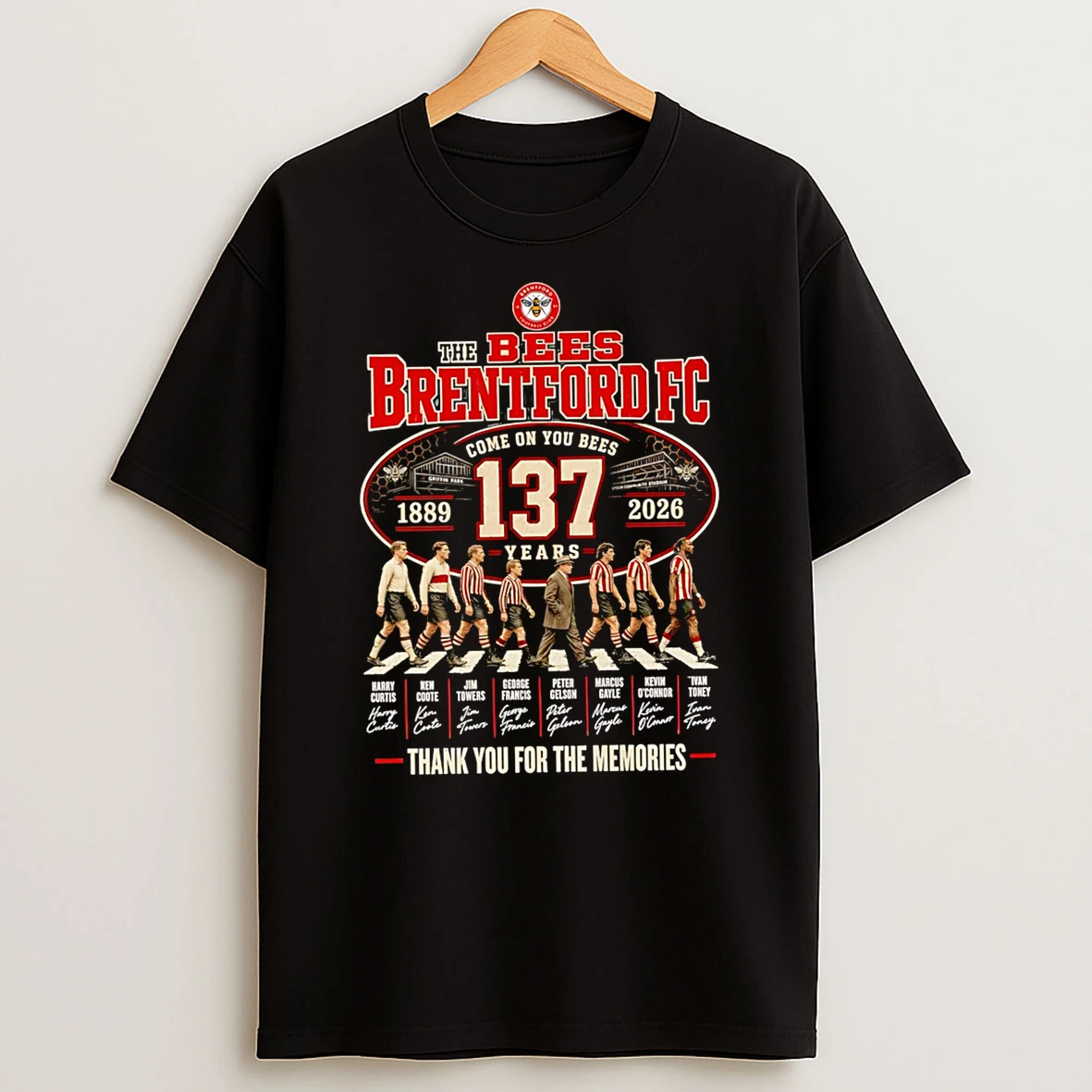 Officials The Bees Brentford Fc 137 Years Come On You Bees 1889 2026 T Shirt Sweatshirt