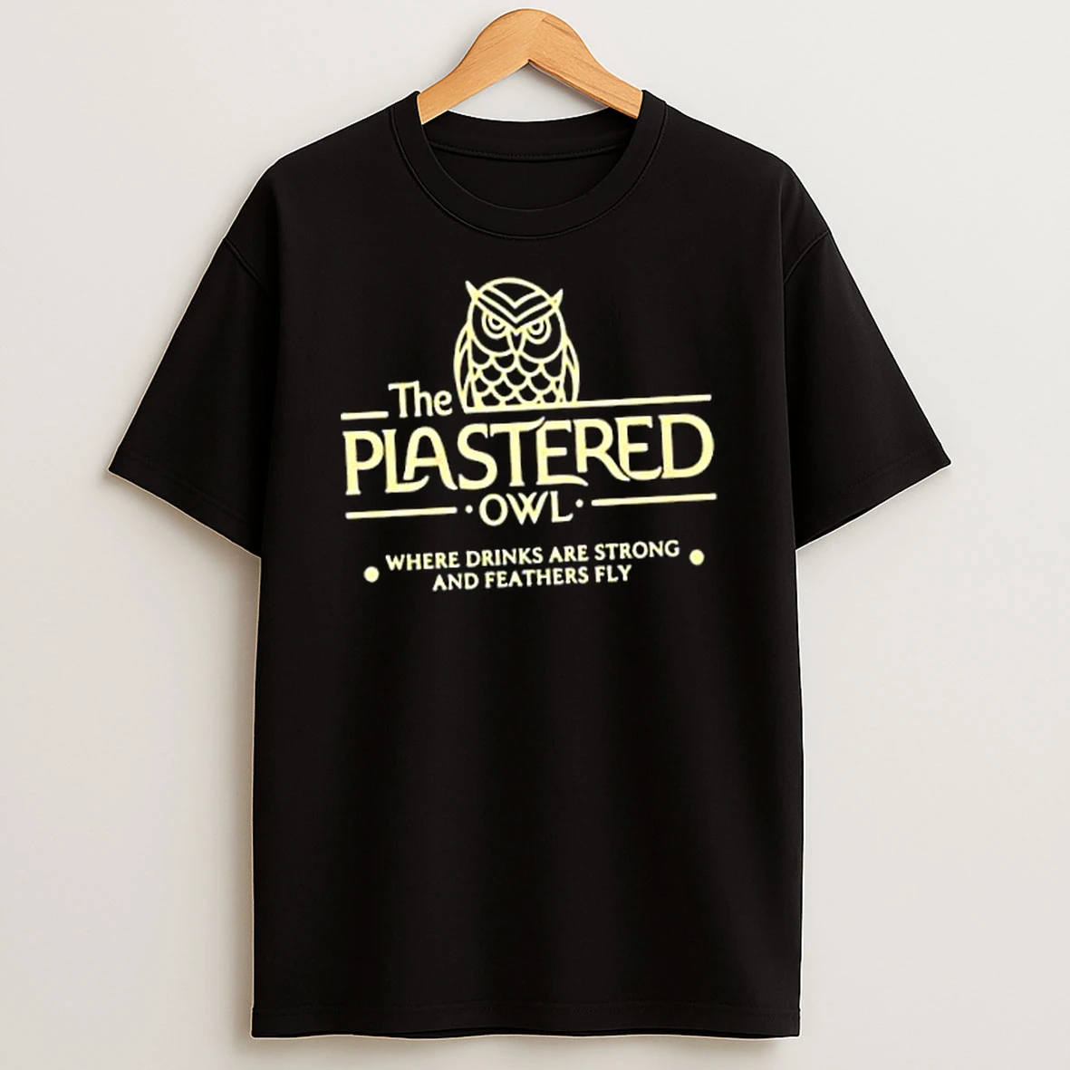 Officials The Plastered Owl Where Drinks Are Strong And Feathers Fly Merch T Shirt Sweatshirt