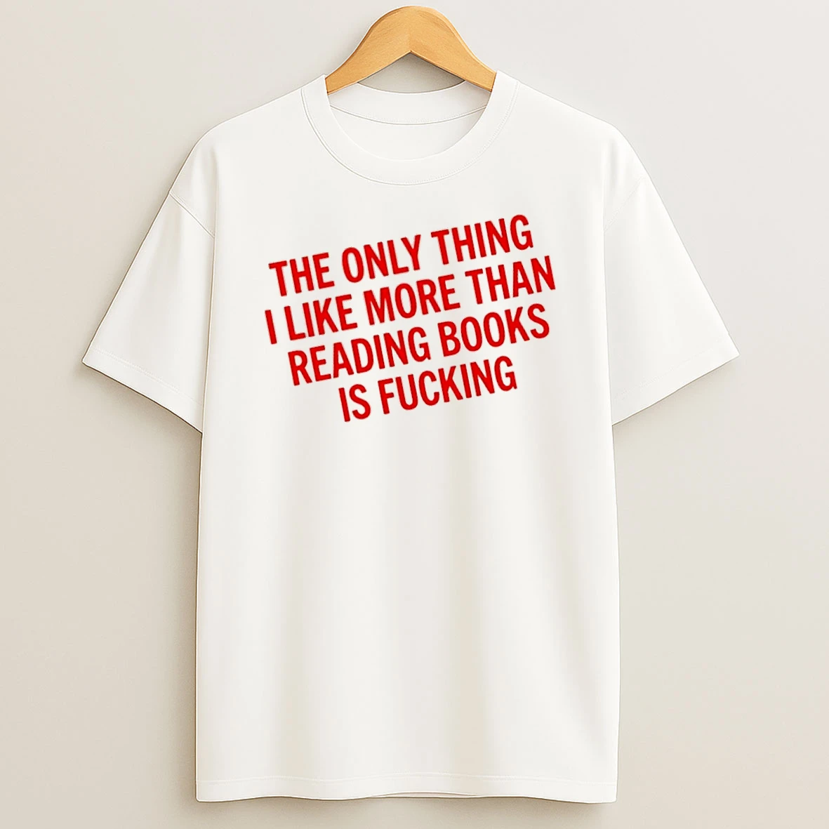 Officials The Only Thing I Like More Than Reading Books Is Fucking T Shirt Sweatshirt