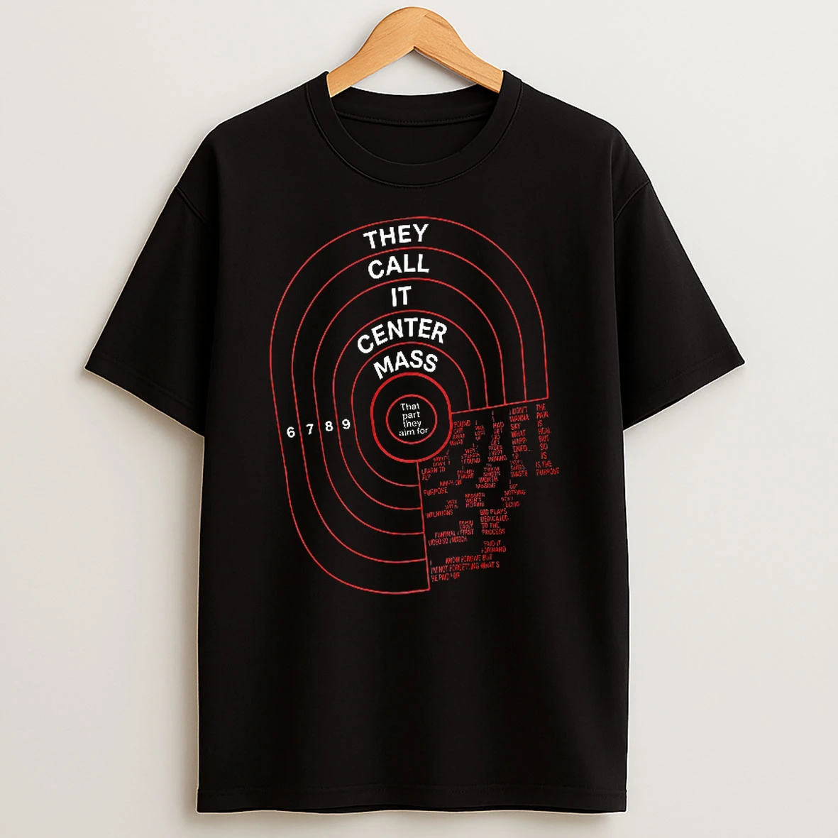 Officials They Call It Center Mass That Part They Aim For Found Out What Was Had Get T Shirt Sweatshirt