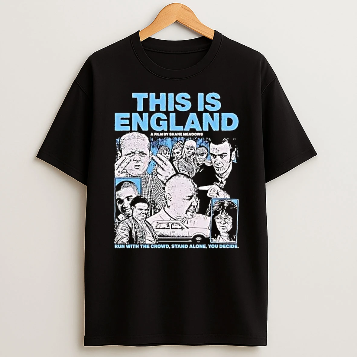 Officials This Is England Run With The Crowd Stand Alone You Decide Shane Meadows Halftone Movie Characters Car Collage Premium T Shirt Sweatshirt Hoodie