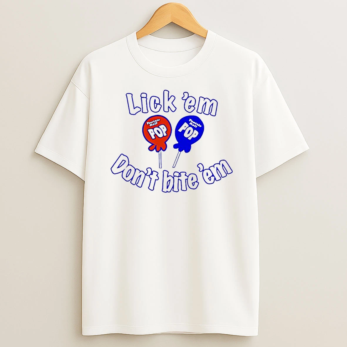 Officials Tootsie Pop Candy Lick Em Dont Bite Em Women Premium T Shirt Sweatshirt Hoodie