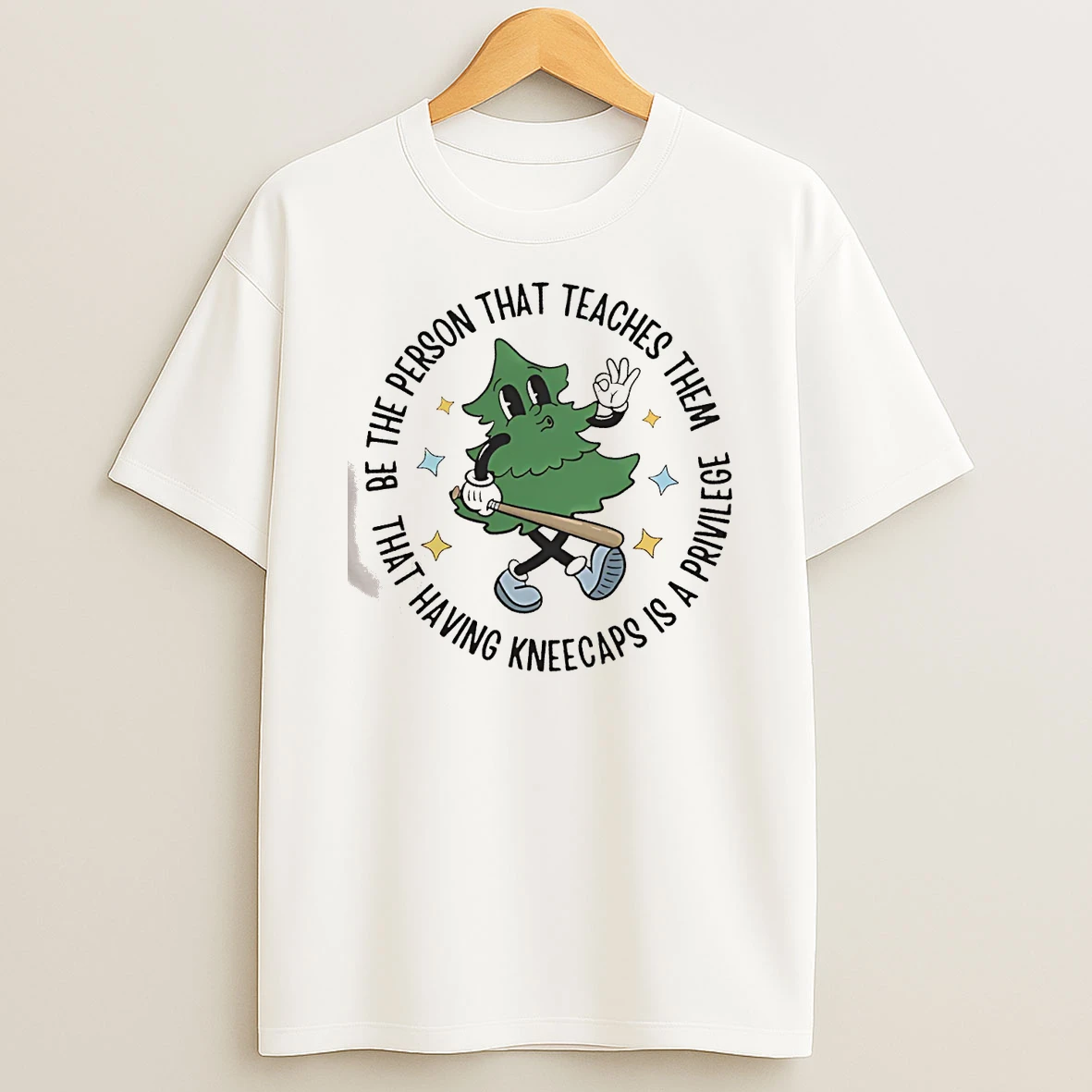 Officials Tree Mascot Kneecap Threat Quote Be The Person That Teaches Them That Having T Shirt Sweatshirt