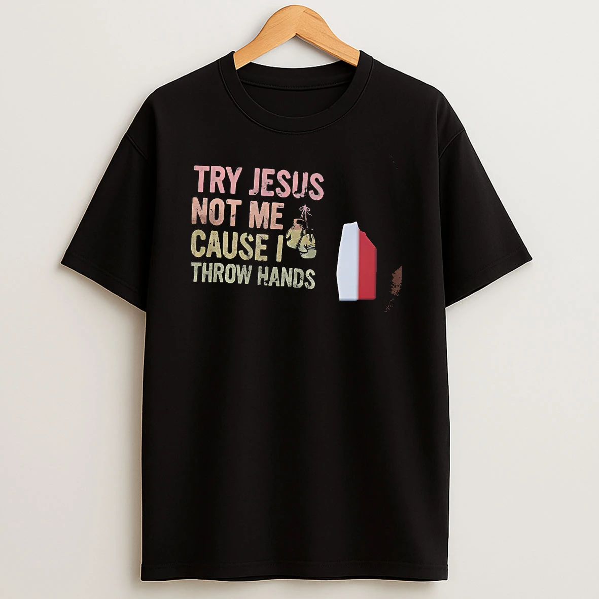 Officials Try Jesus Not Me Cause I Throw Hands Boxing Gloves T Shirt Sweatshirt