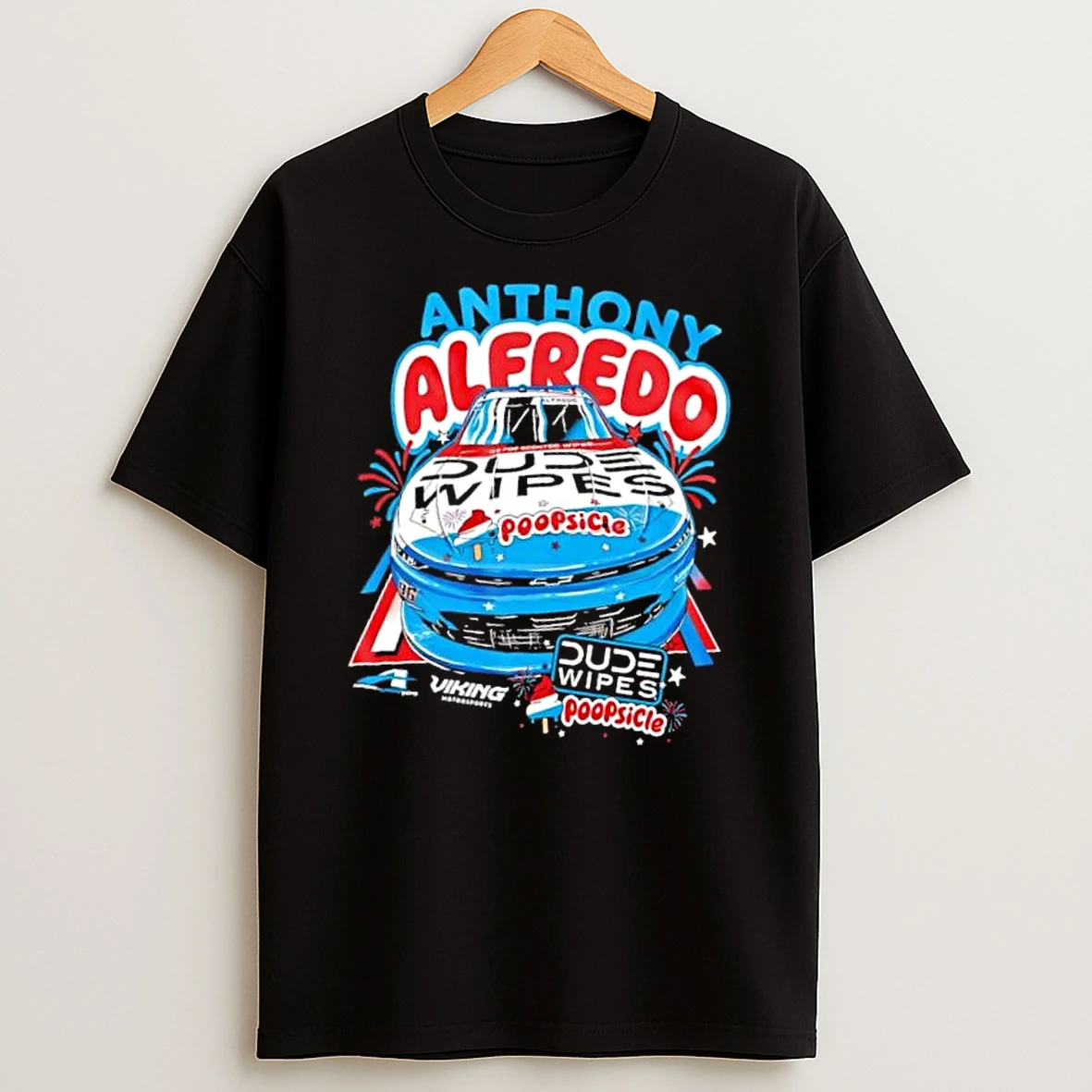 Officials Viking Motorsports Dude Wipes Poopsicle Anthony Alfredo Race Car Fireworks Stars Mens T Shirt Sweatshirt