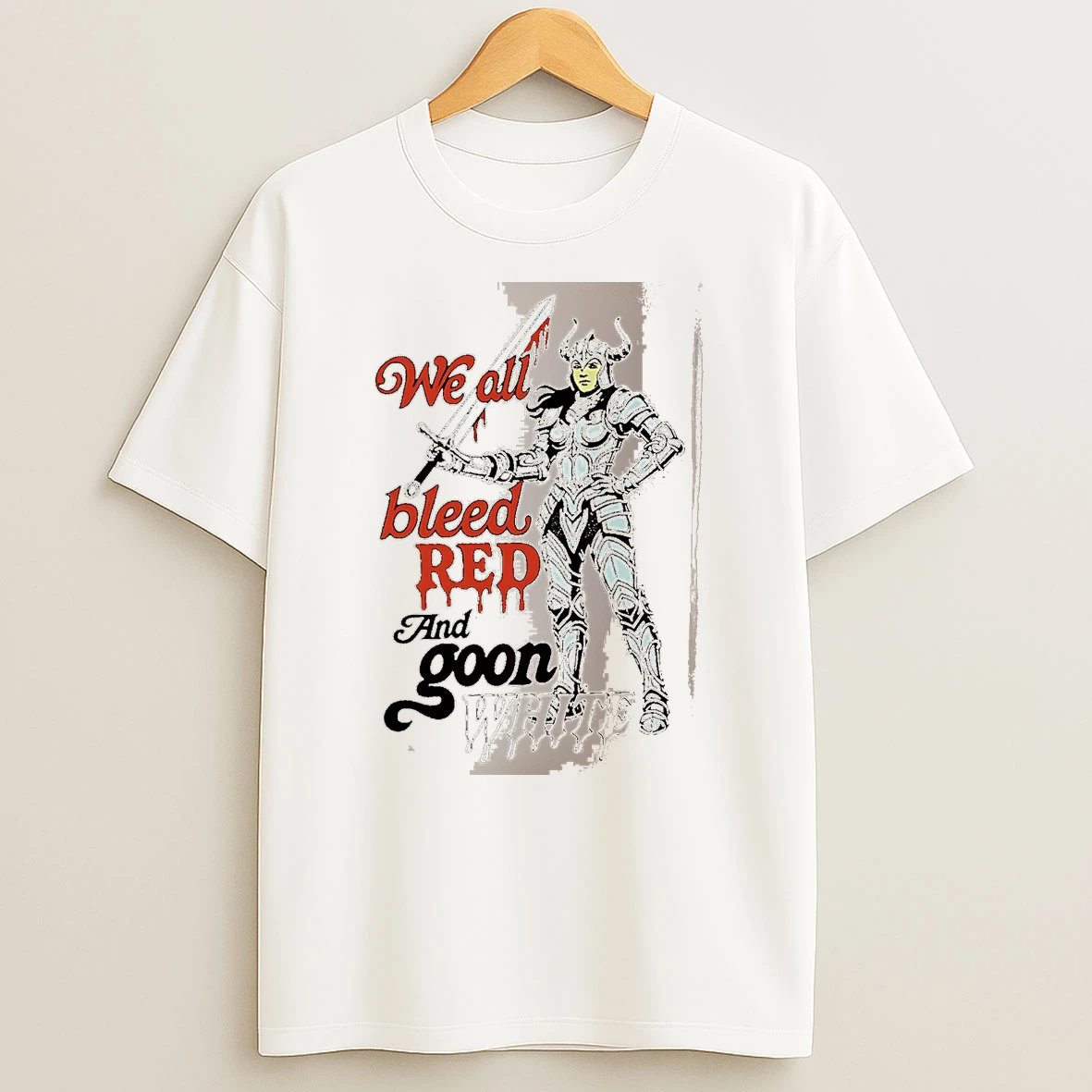Officials We All Bleed Red And Goon White Warrior Sword Armor White Premium T Shirt Sweatshirt Hoodie