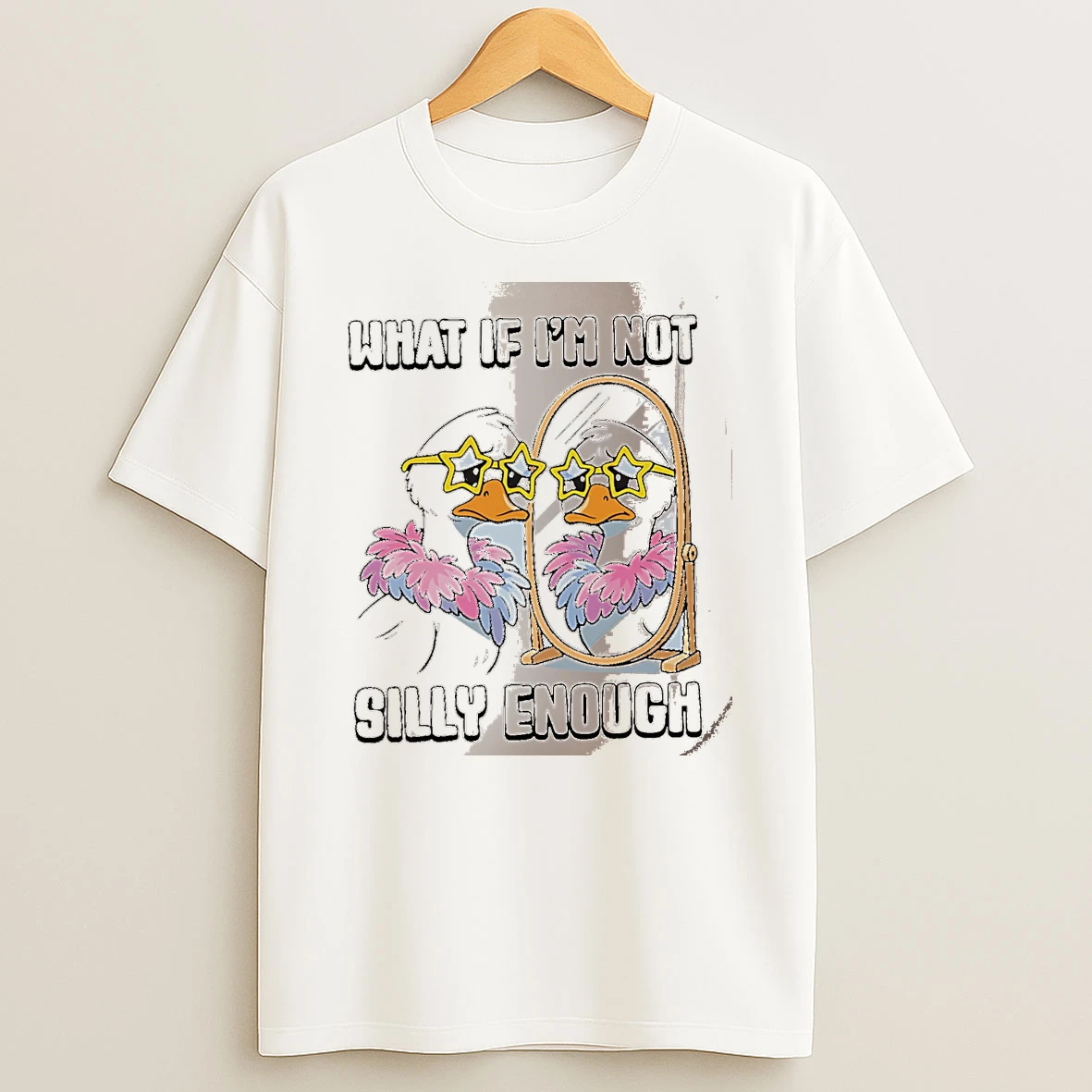 Officials What If Im Not Silly Enough Goose White Premium T Shirt Sweatshirt Hoodie