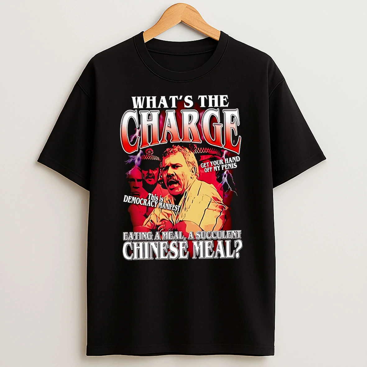 Officials What Is The Charge Eating A Meal A Succulent Chinese Meal Premium T Shirt Sweatshirt Hoodie