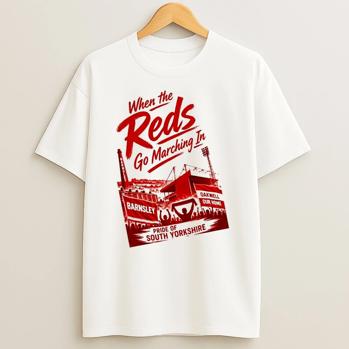 Officials When The Reds Go Marching In Barnsley Pride On South Yorkshire T Shirt Sweatshirt