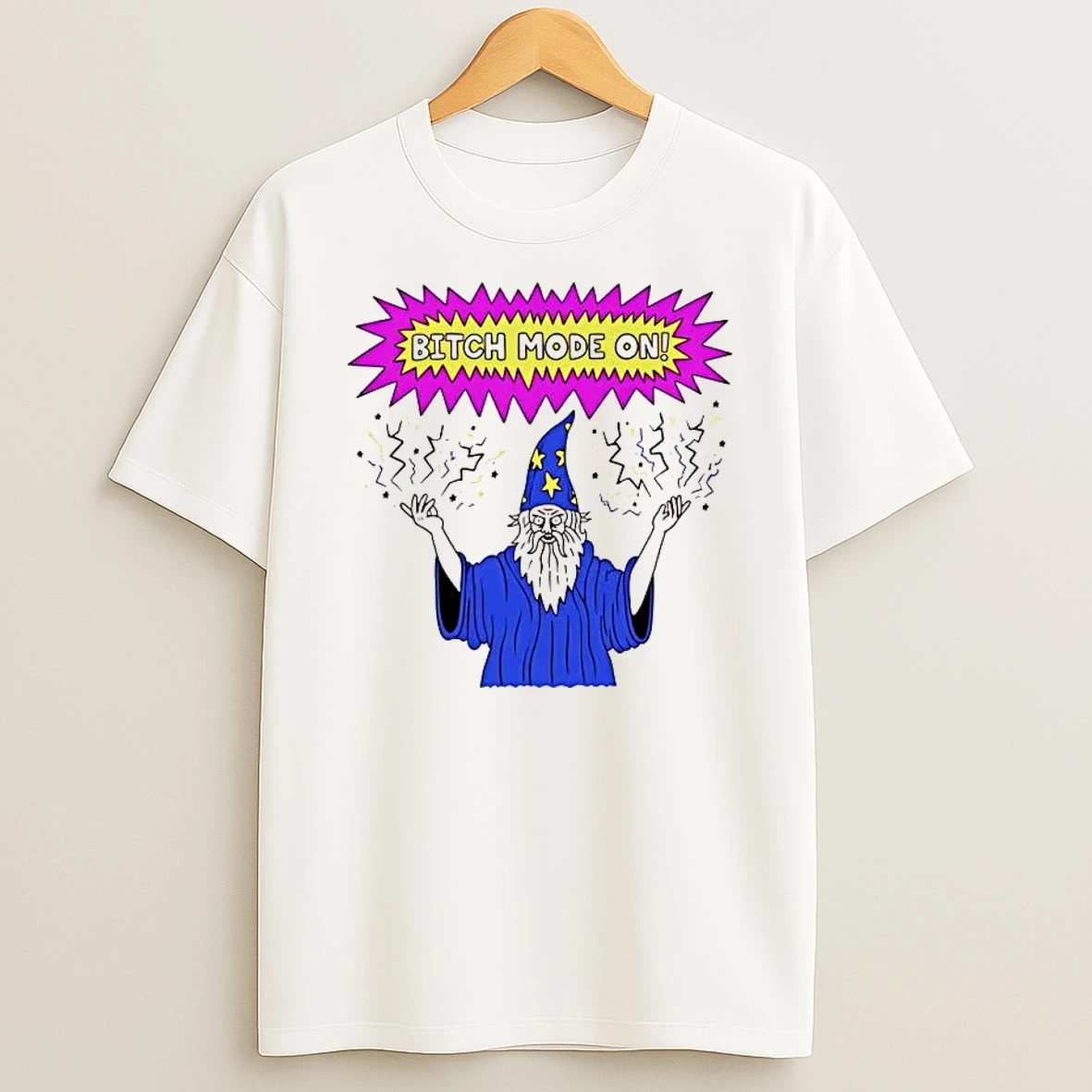 Officials Wizard Bitch Mode On Magic Funny Sarcastic Premium T Shirt Sweatshirt Hoodie