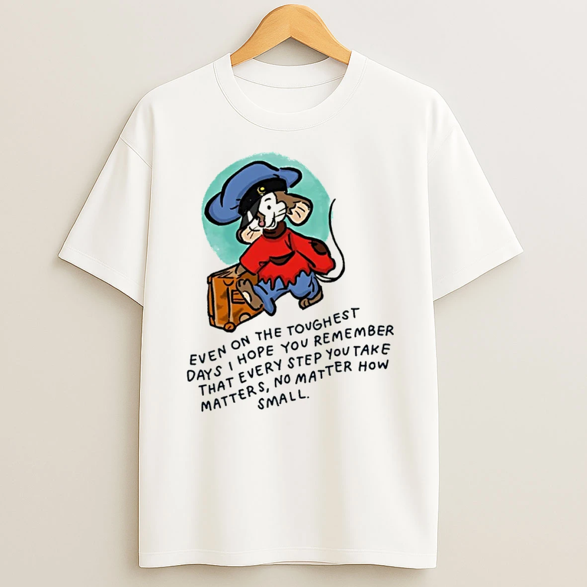 Officials Wonder Doodles Mouse Even On The Toughest Days Every Step Matters Quote T Shirt Sweatshirt