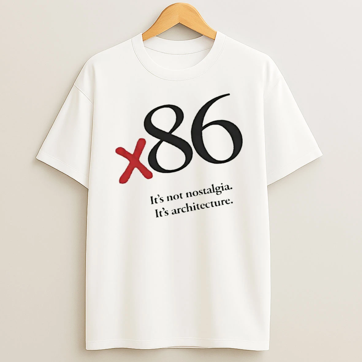 Officials X86 Its Not Nostalgia Its Architecture T Shirt Sweatshirt