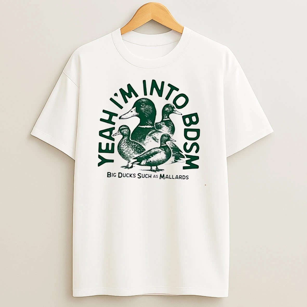 Officials Yeah Im Into Bdsm Big Ducks Such As Mallards Ducks White Womens T Shirt Sweatshirt