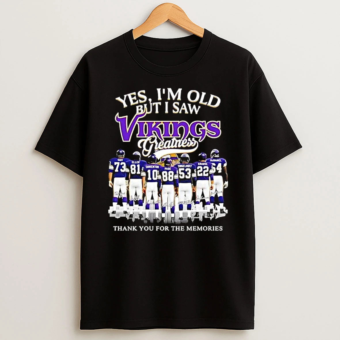 Officials Yes I Am Old But I Saw Broncos Greatness Yary Eller Tarkenton Page Tingelhoff Krause Mcdaniel Minnesota Vikings Signature Women Premium T Shirt Sweatshirt Hoodie