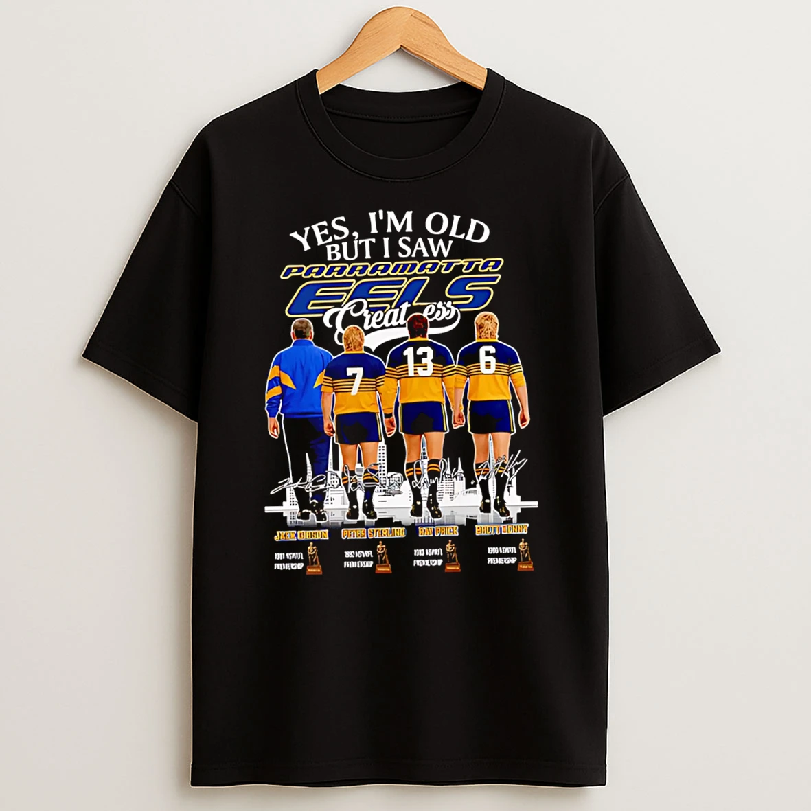 Officials Yes Im Old But I Saw Parramatta Eels Greatness Parramatta Eels Premium T Shirt Sweatshirt Hoodie
