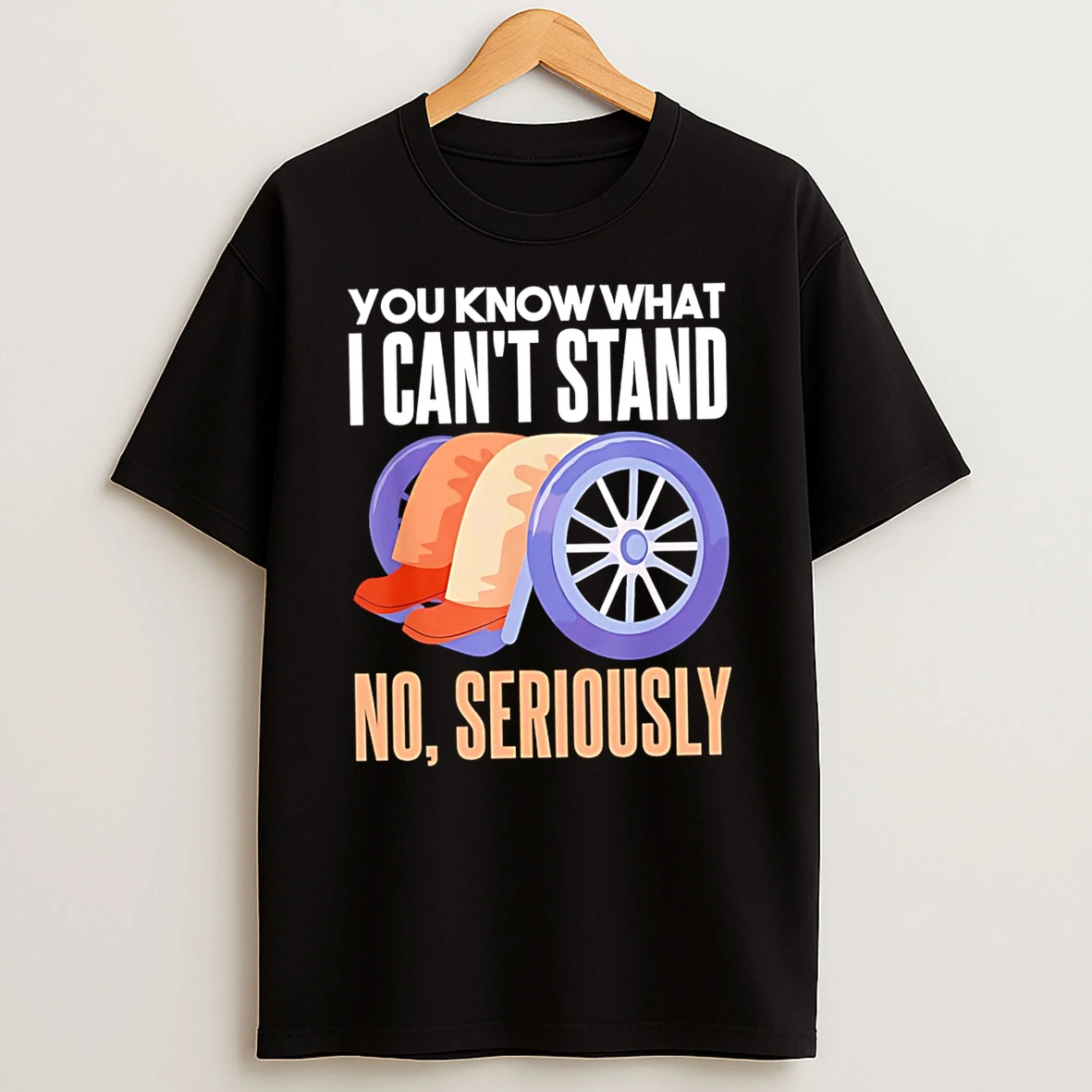 Officials You Know What I Cant Stand No Seriously Wheelchair Premium T Shirt Sweatshirt Hoodie