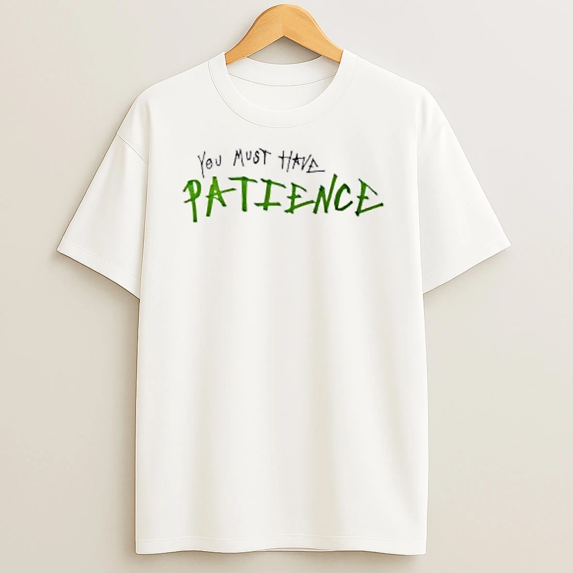 Officials You Must Have Patience Quote Inspirational Premium T Shirt Sweatshirt Hoodie