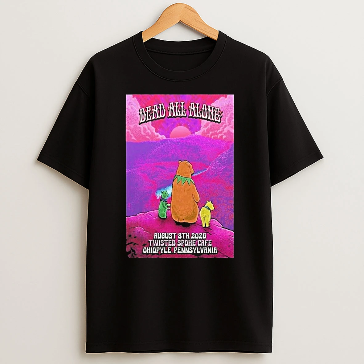 Officials The Dead All Along Grateful Dead Twisted Spoke Cafe Ohiopyle Pa Aug 8 2026 Premium T Shirt Sweatshirt Hoodie