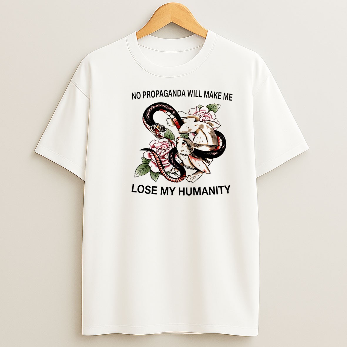 Original Snake And Rabbit No Propaganda Will Make Me Lose My Humanity Tee T Shirt