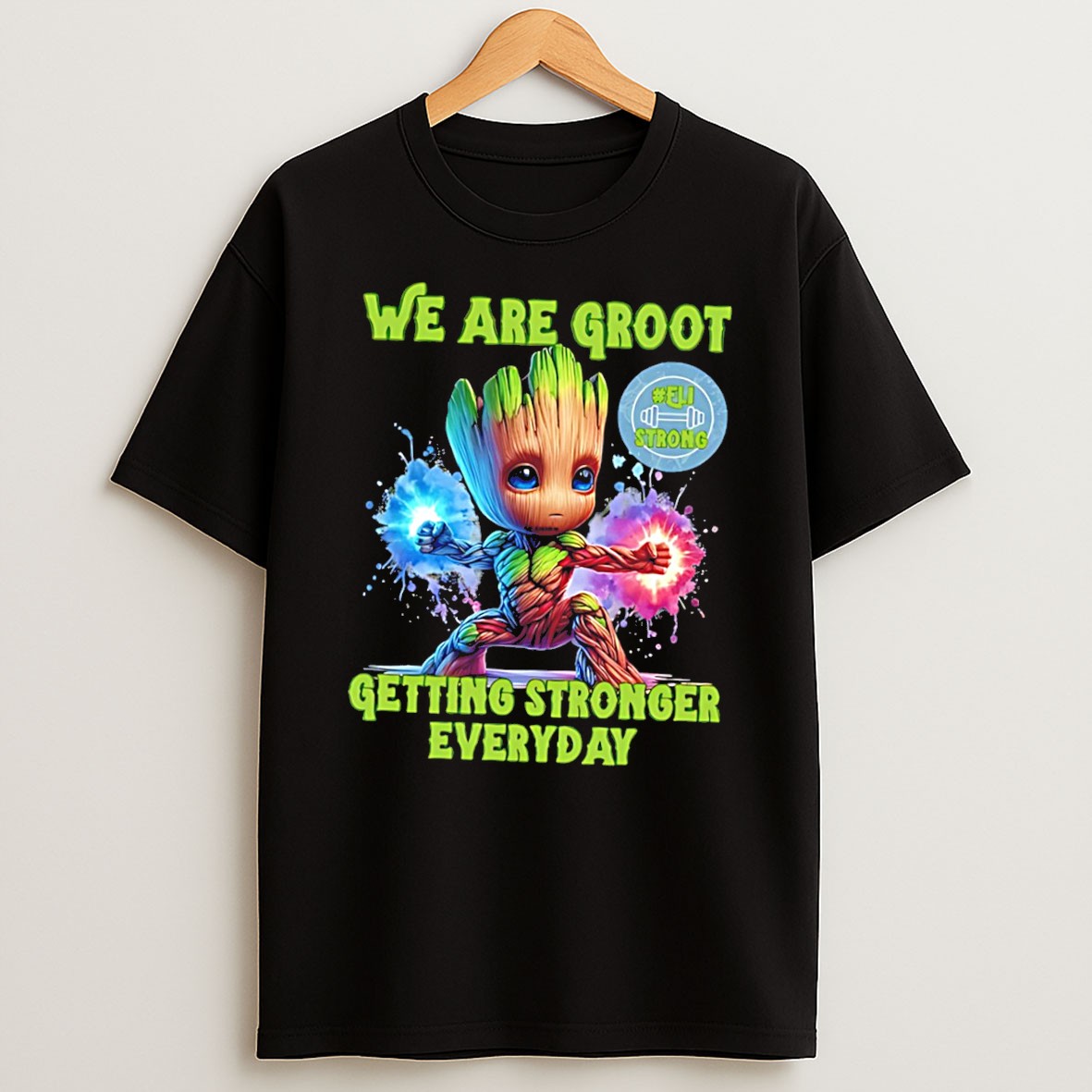 Original We Are Groot From Guardians Of The Galaxy Getting Stronger Everyday Tee T Shirt