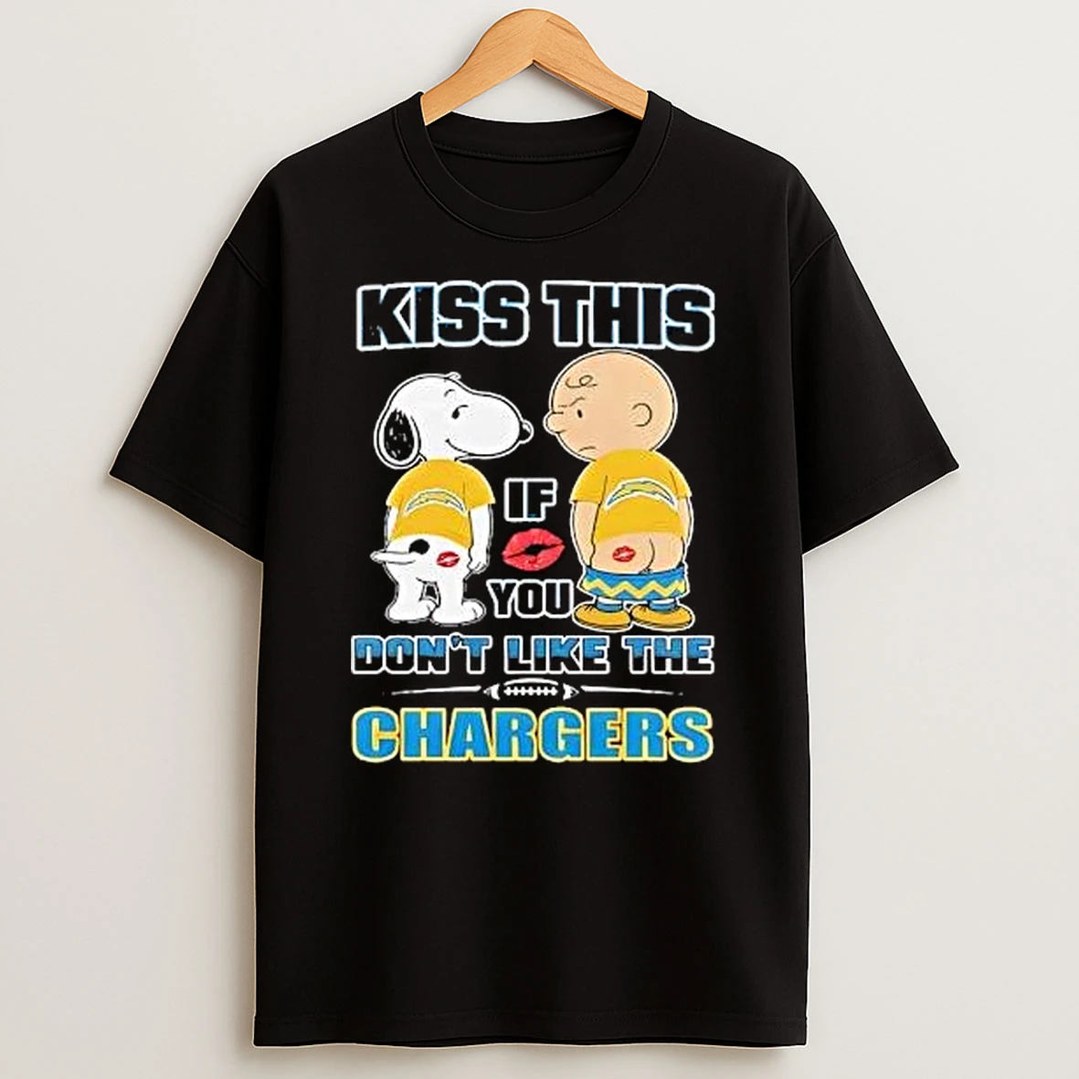 Snoopy And Charlie Brown Mooning Kiss This If You Dont Like The Chargers T Shirt