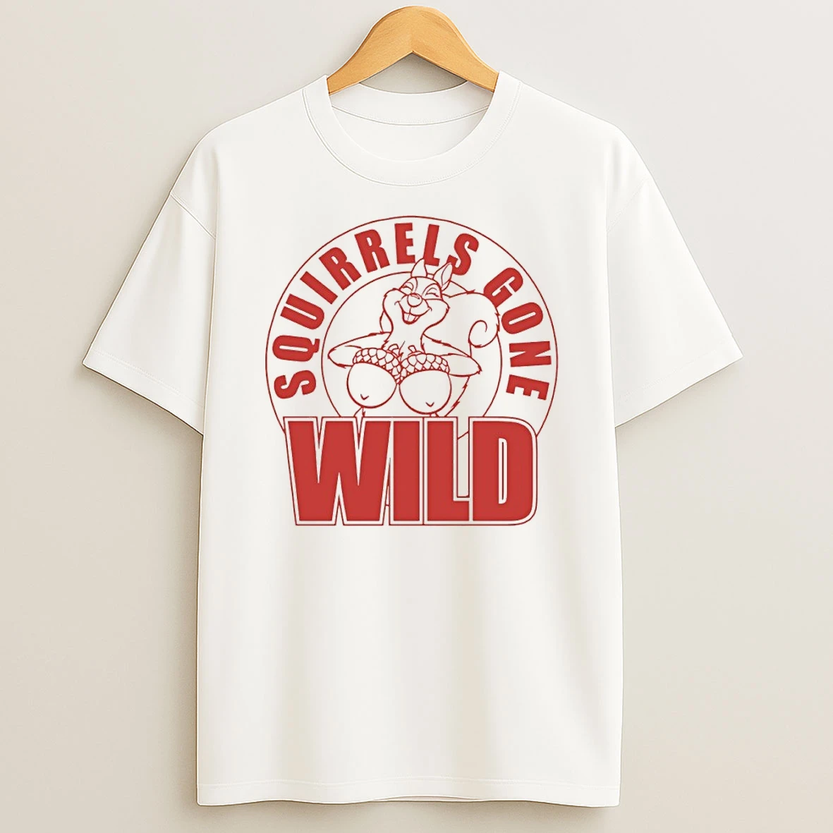 Squirrels Gone Wild T Shirt