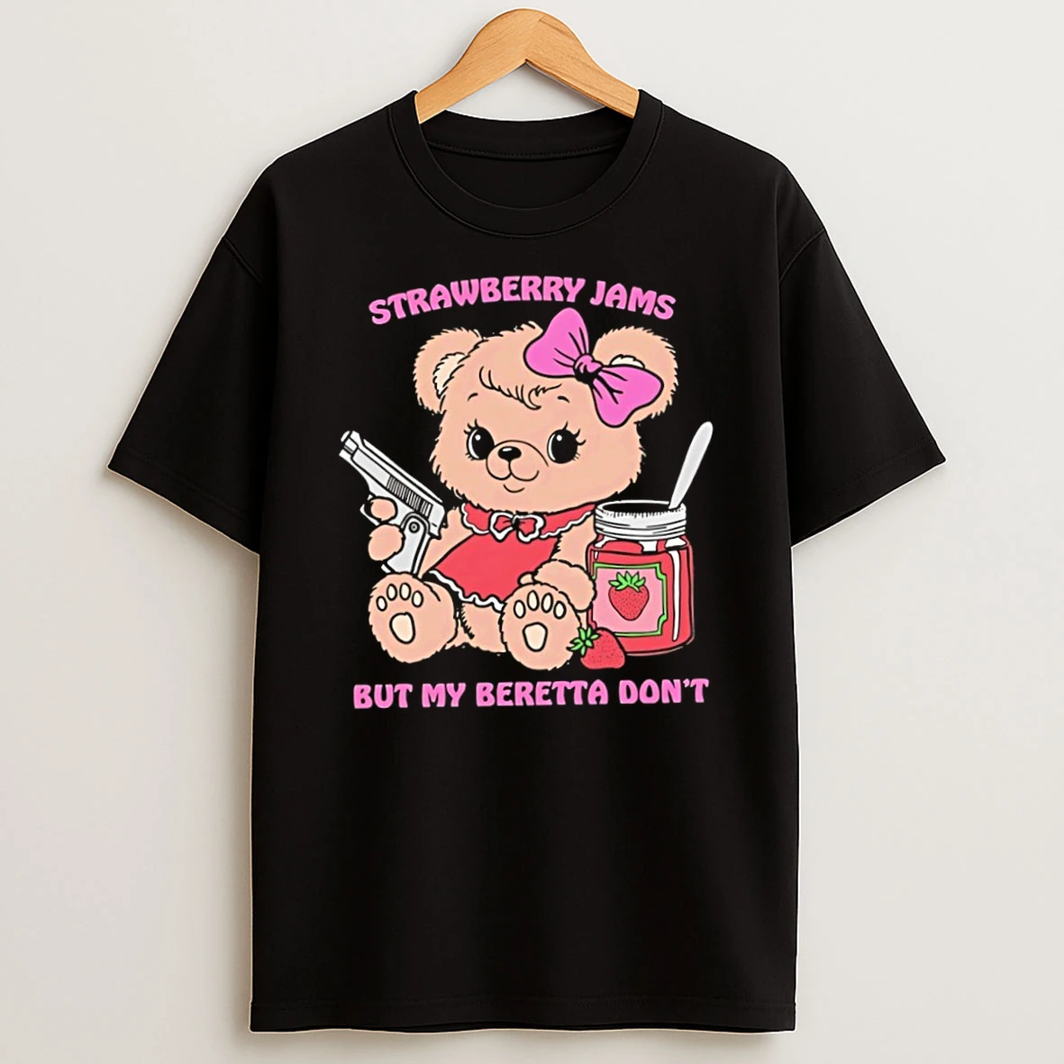 Strawberry Jams But My Beretta Dont T Shirt