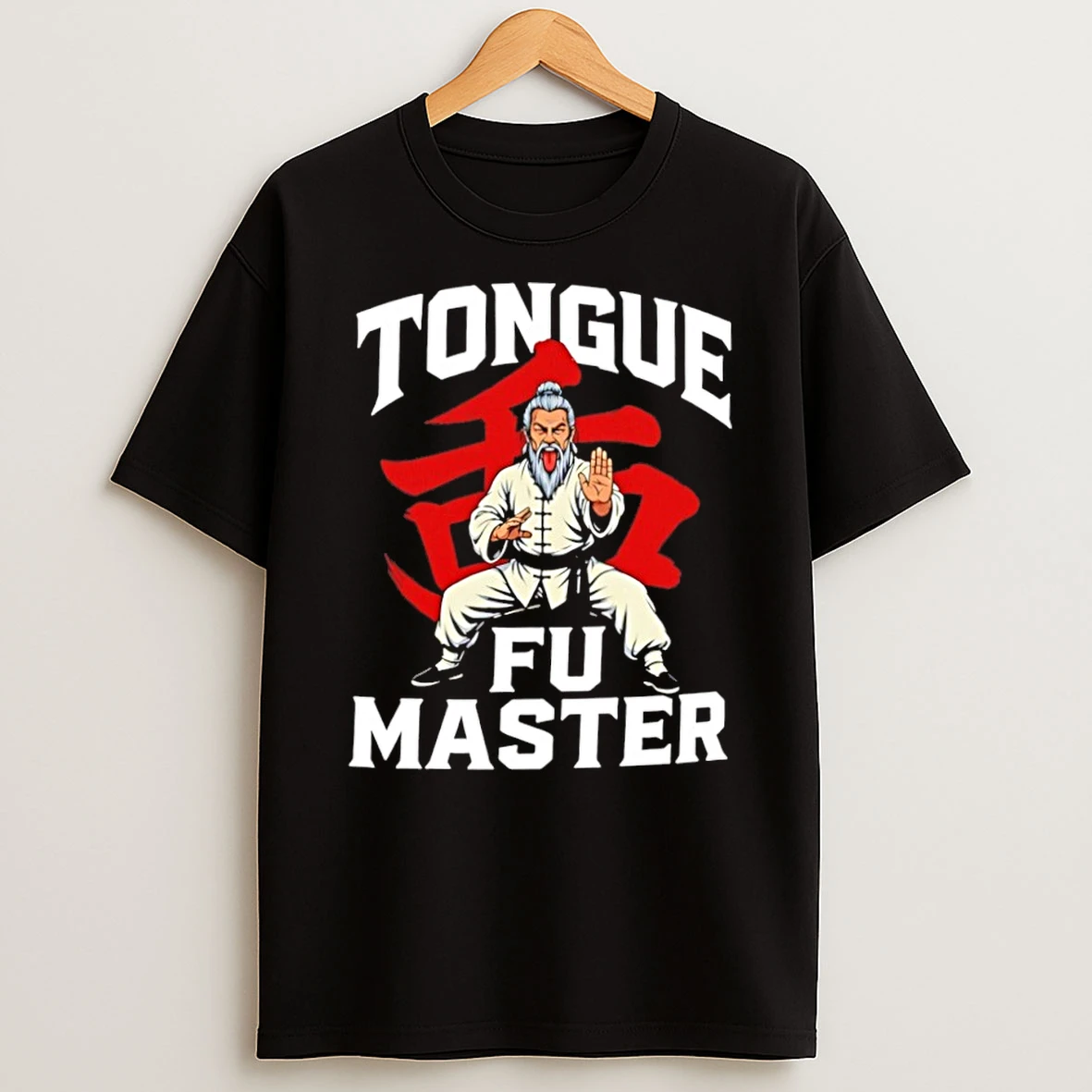 Tongue Fu Master T Shirt