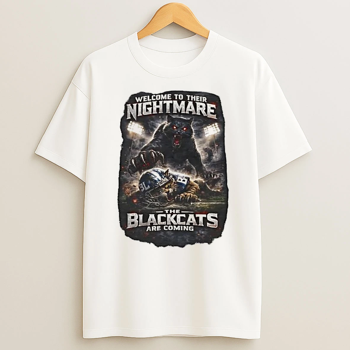 Welcome To Their Nightmare The Blackcats Are Coming Football Player T Shirt