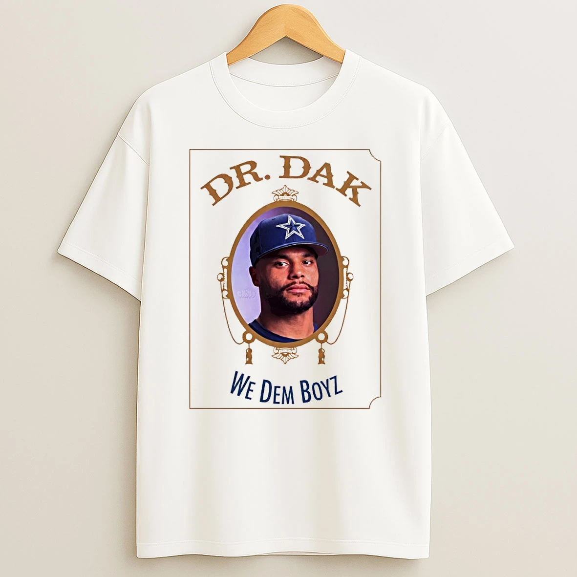 Classic Dak Prescott Dallas Cowboys Dr Dak We Dem Boyz T Shirt