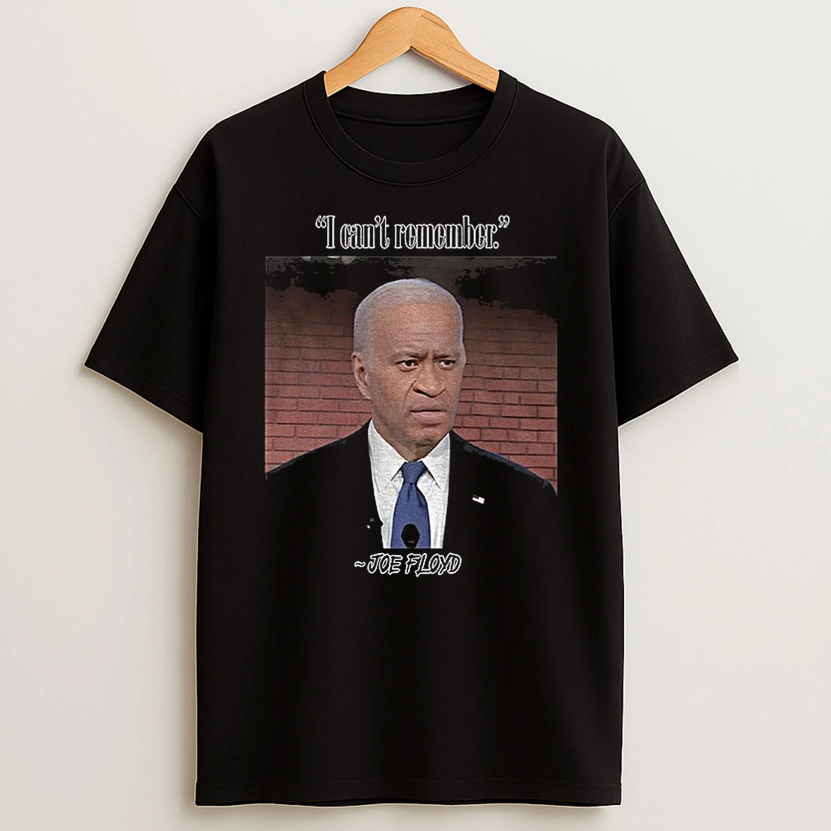 Classic Joe Floyd X Joe Biden I Cant Remember T Shirt