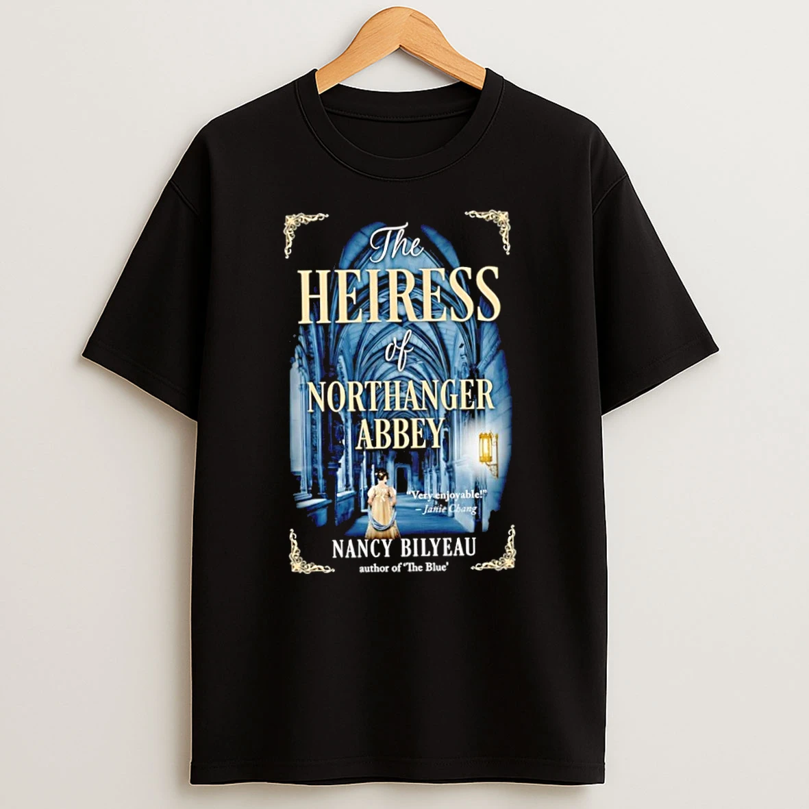Classic The Heiress Of Northanger Abbey By Nancy Bilyeau T Shirt