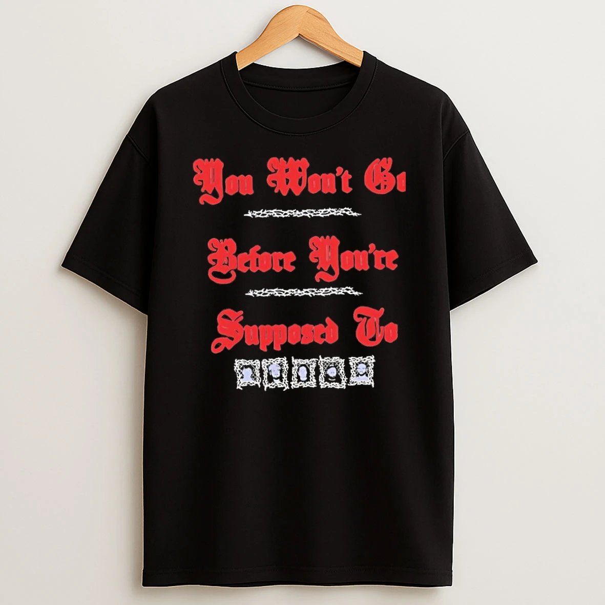 Classic You Wont Go Before Youre Supposed To Knocked Loose Girl Knife Suffocate T Shirt