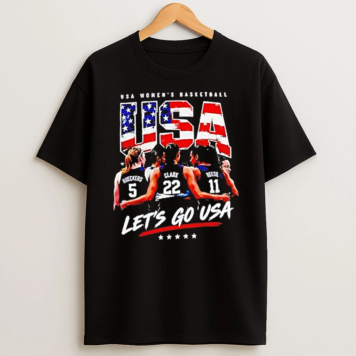 Classic X4r2nksl Bueckers Clark Reese Usa Womens Basketball Fiba World Cup Champions 2026 Lets Go Usa T Shirt