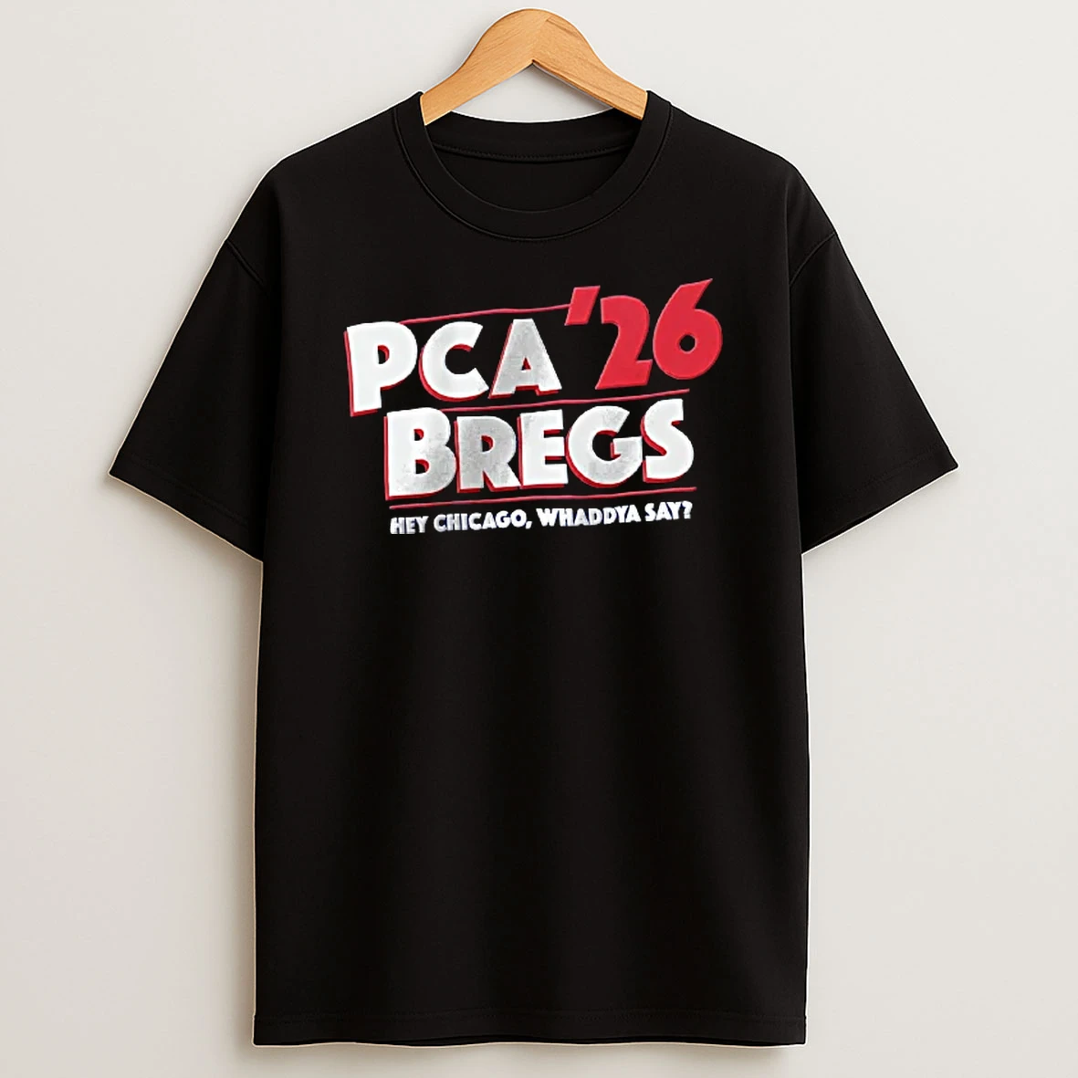 Officials Pete Crow Armstrong Alex Bregman Hey Chicago Whaddya Say 2026 Red White Text Blue Background T Shirt Sweatshirt