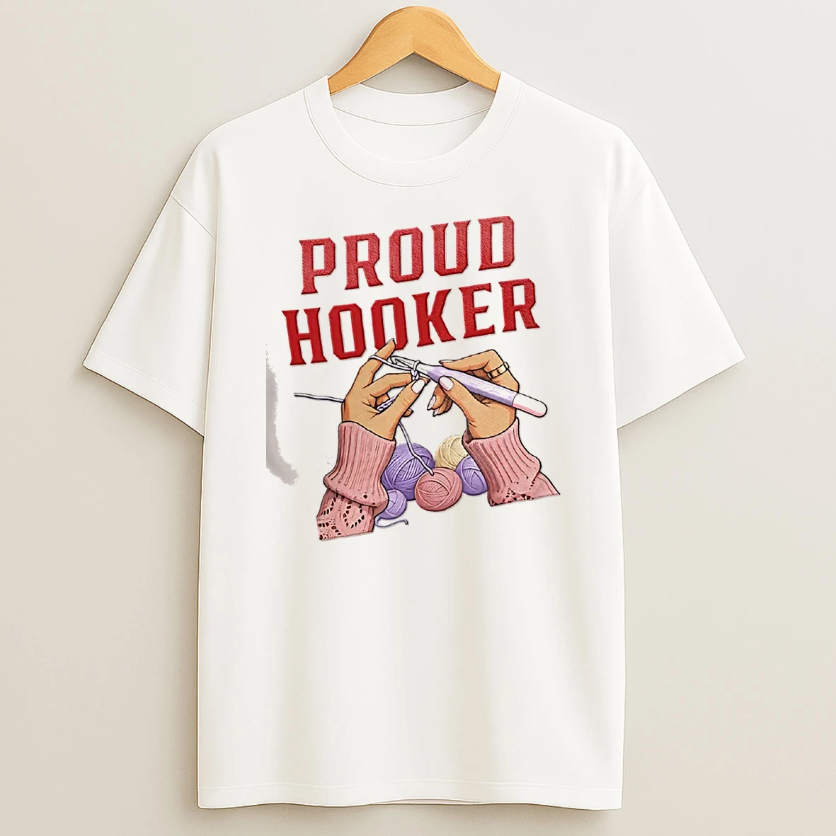 Officials Proud Hooker Hands Crocheting With Yarn Balls T Shirt Sweatshirt