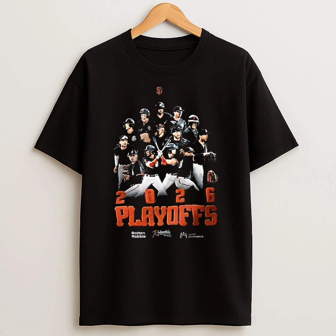 Officials San Francisco Giants 2026 Playoffs Rotten Rebbie Rchvolo Sares Pennidente T Shirt Sweatshirt