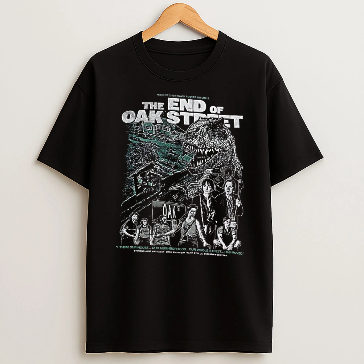 Officials The End Of Oak Street Anne Hathaway Ewan Mcgregor Maisy Stella T Shirt Sweatshirt
