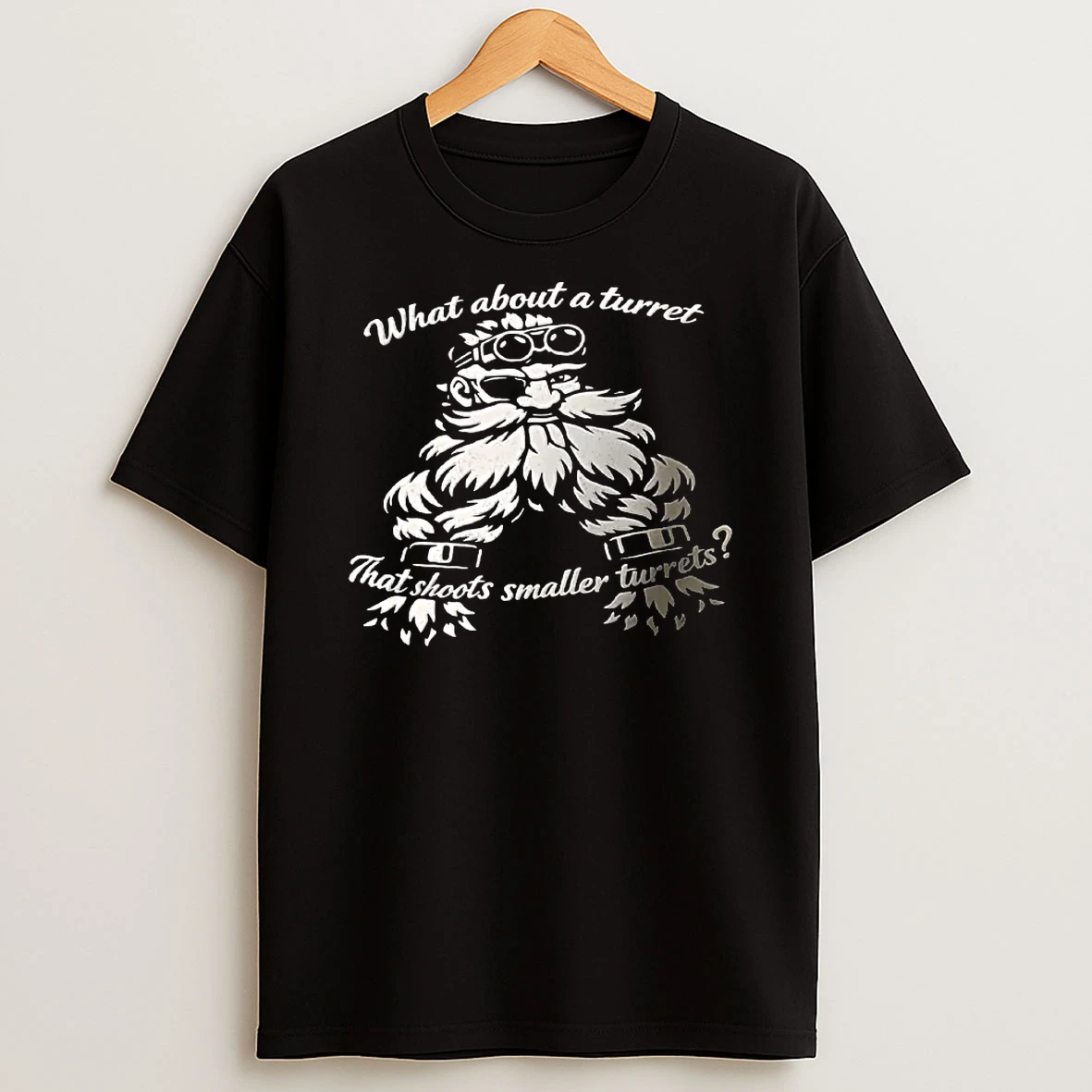 Officials What About A Turret That Shoots Smaller Turrets Dwarf Goggles Eyepatch Long Beard Stencil Tank Top T Shirt Sweatshirt